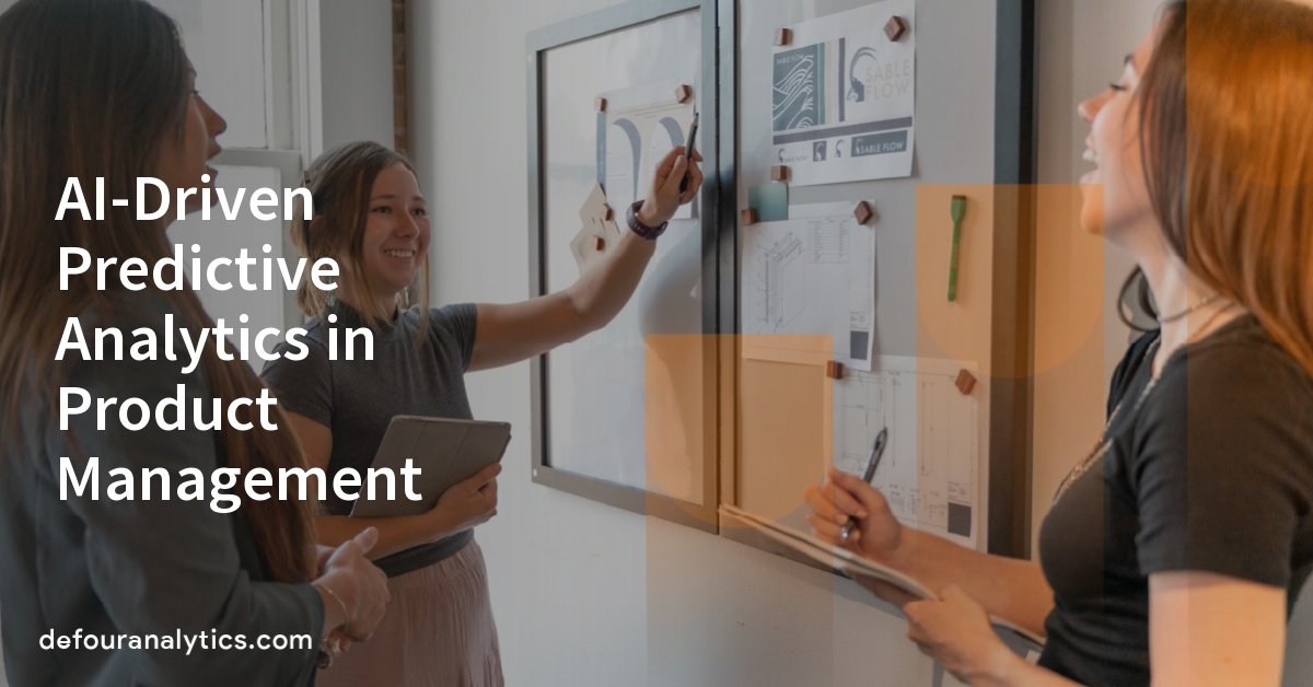 AI-Driven Predictive Analytics in Product Management