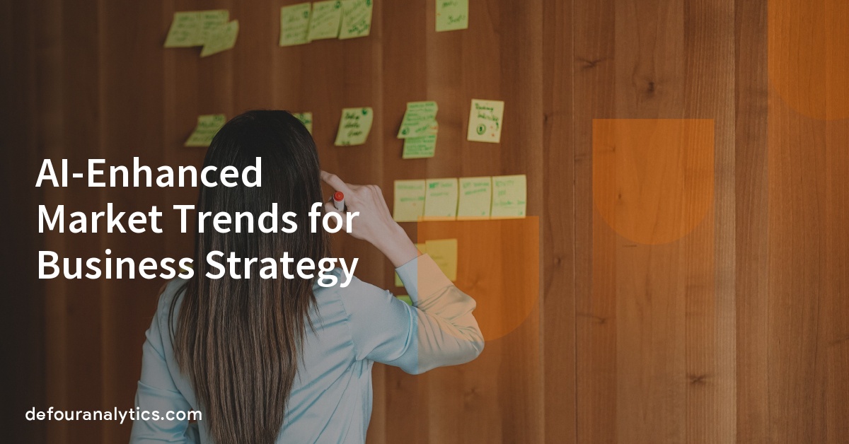 AI-Enhanced Market Trends for Business Strategy