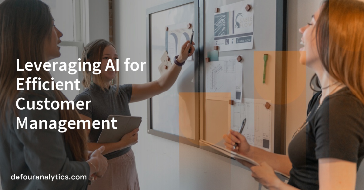 Leveraging AI for Efficient Customer Management