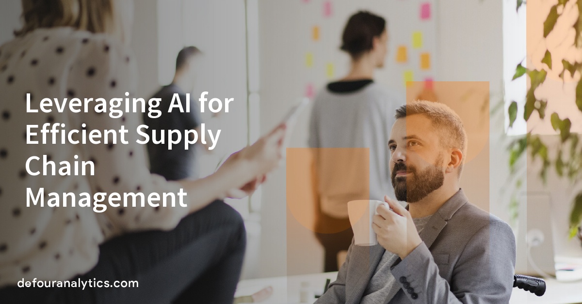 Leveraging AI for Efficient Supply Chain Management