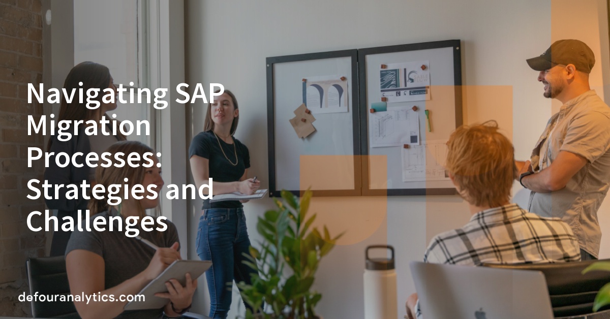 Navigating SAP Migration Processes: Strategies and Challenges
