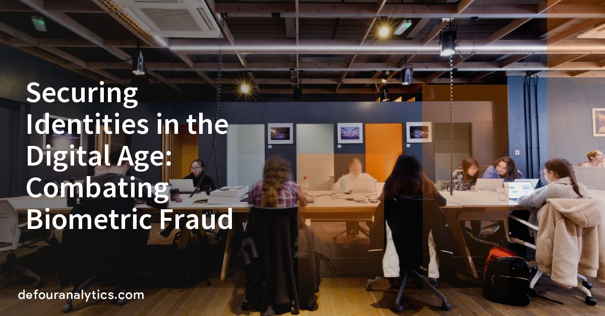 Securing Identities in the Digital Age: Combating Biometric Fraud