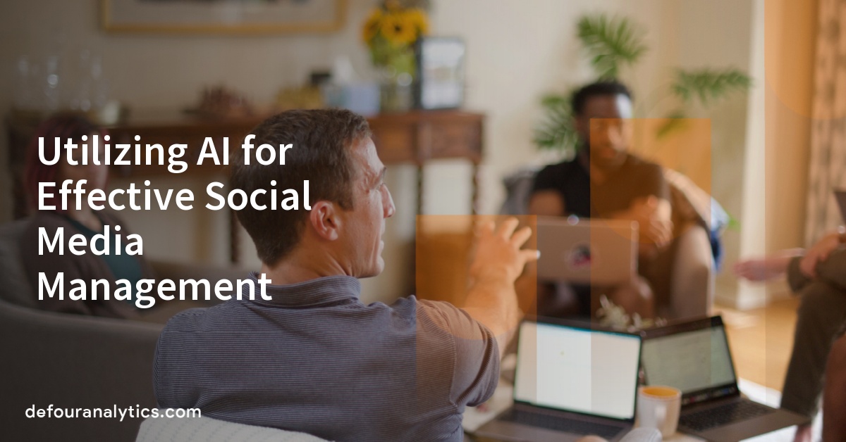 Utilizing AI for Effective Social Media Management