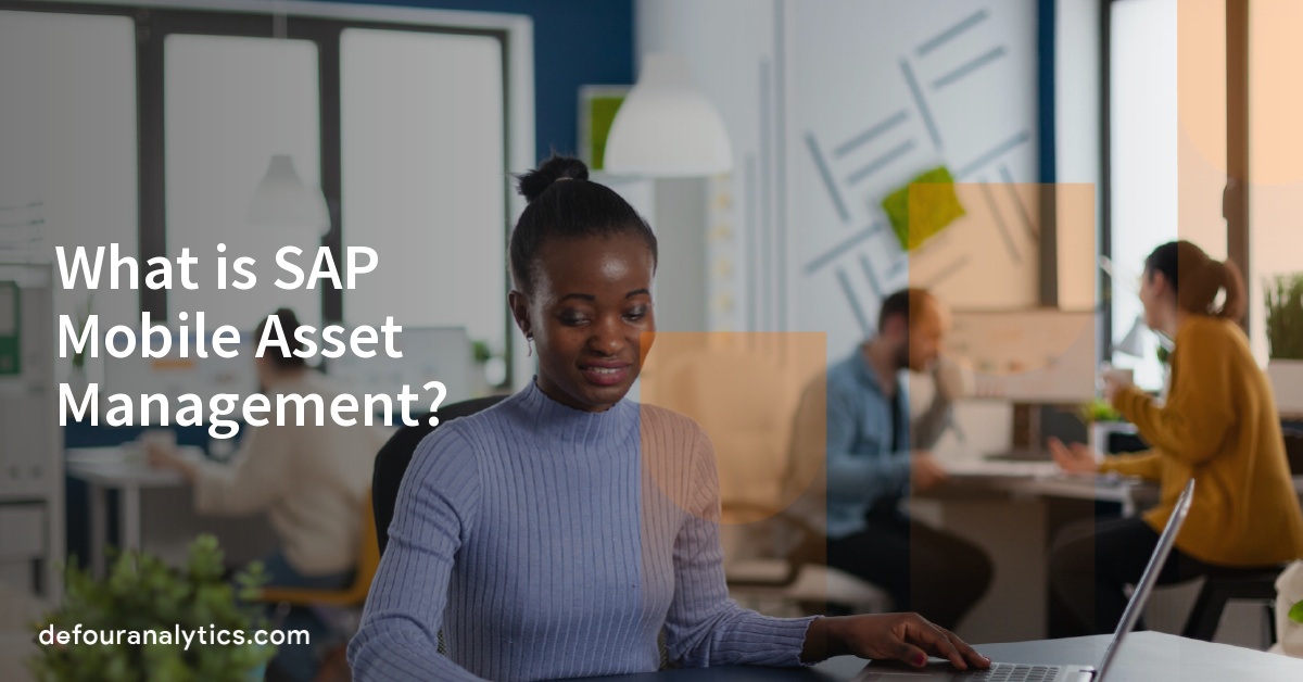 What is SAP Mobile Asset Management?