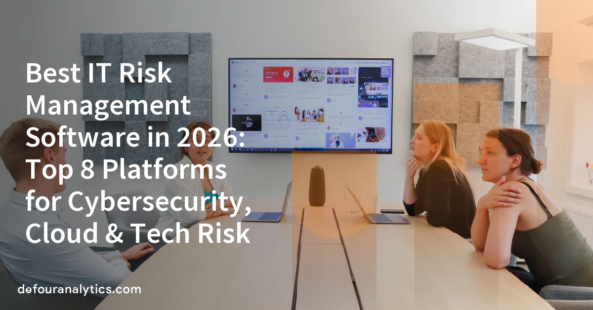 Best IT Risk Management Software in 2026: Top 8 Platforms for Cybersecurity, Cloud & Tech Risk