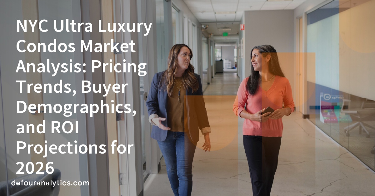NYC Ultra Luxury Condos Market Analysis: Pricing Trends, Buyer Demographics, and ROI Projections for 2026